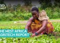 MEST Africa Unveils AgriTech Trends and Investment Opportunities in West Africa